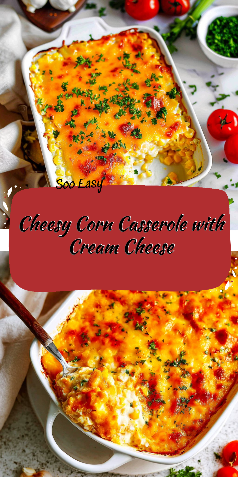 Cheesy Corn Casserole with Cream Cheese