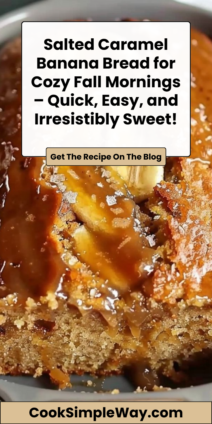 Salted Caramel Banana Bread