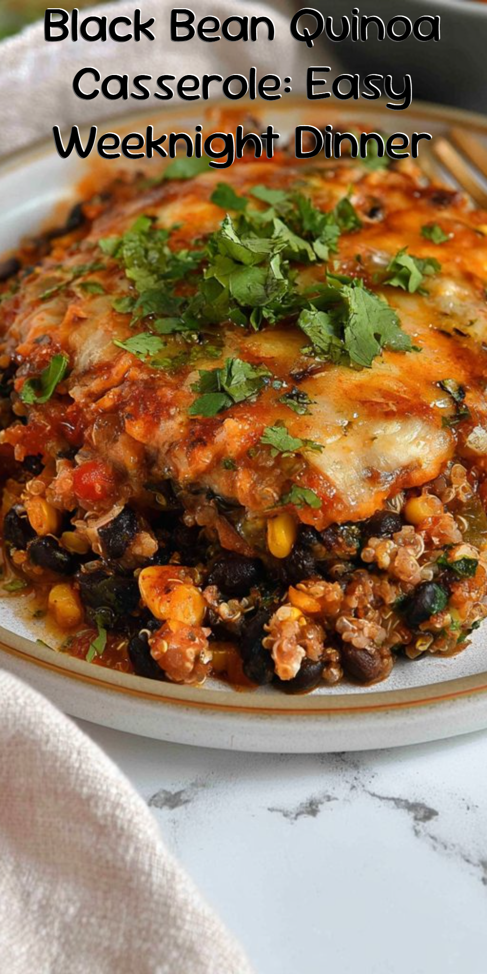 Black Bean Quinoa Casserole: Easy Weeknight Dinner