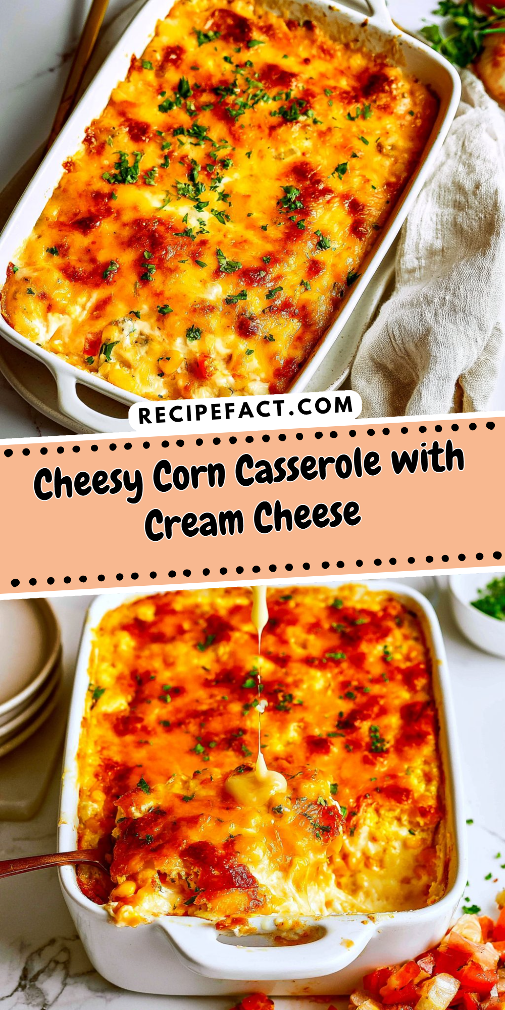 Cheesy Corn Casserole with Cream Cheese
