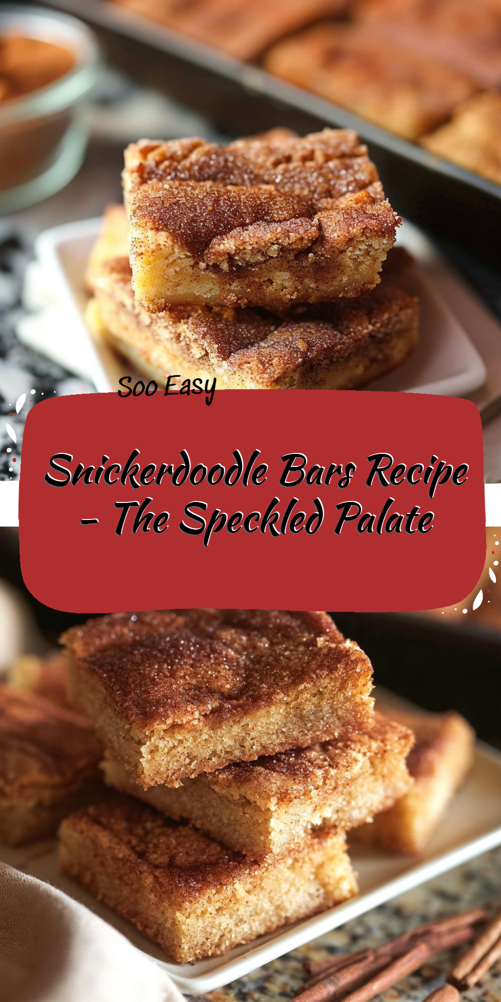 Snickerdoodle Bars Recipe - The Speckled Palate