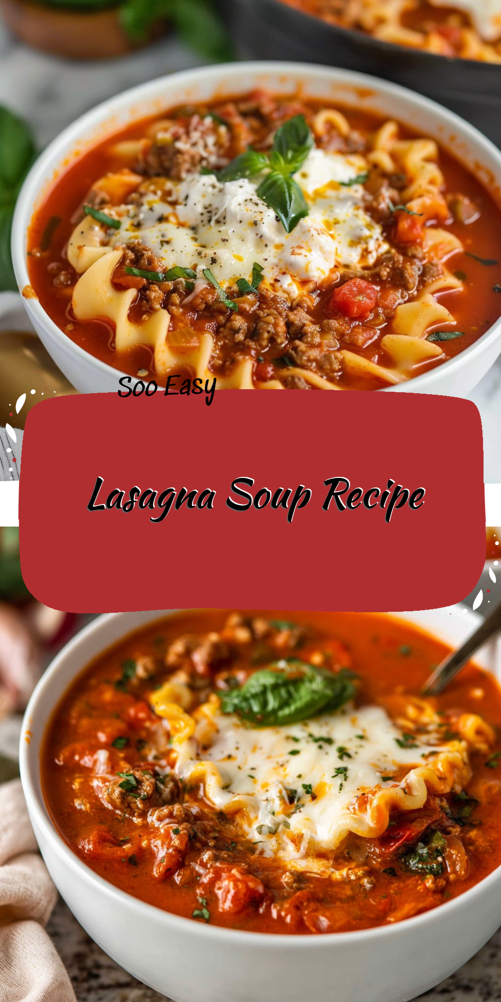 Lasagna Soup Recipe