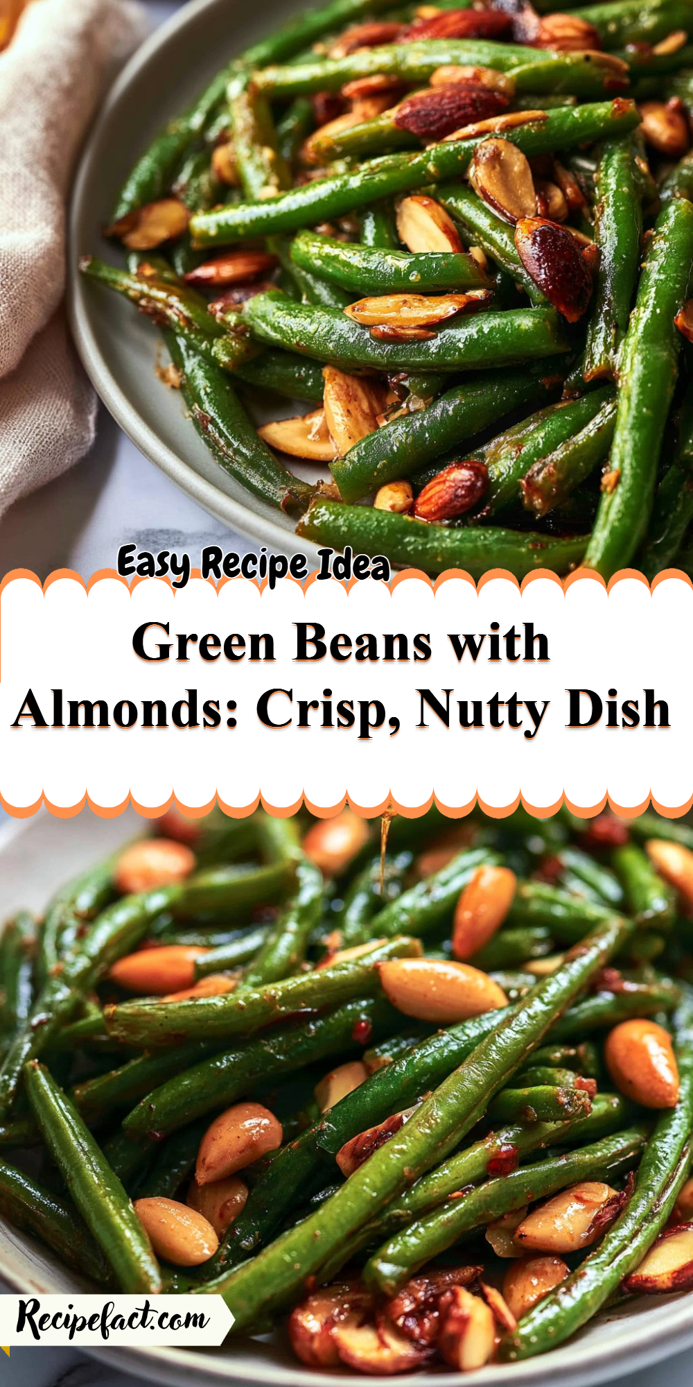 Green Beans with Almonds: Crisp, Nutty Dish