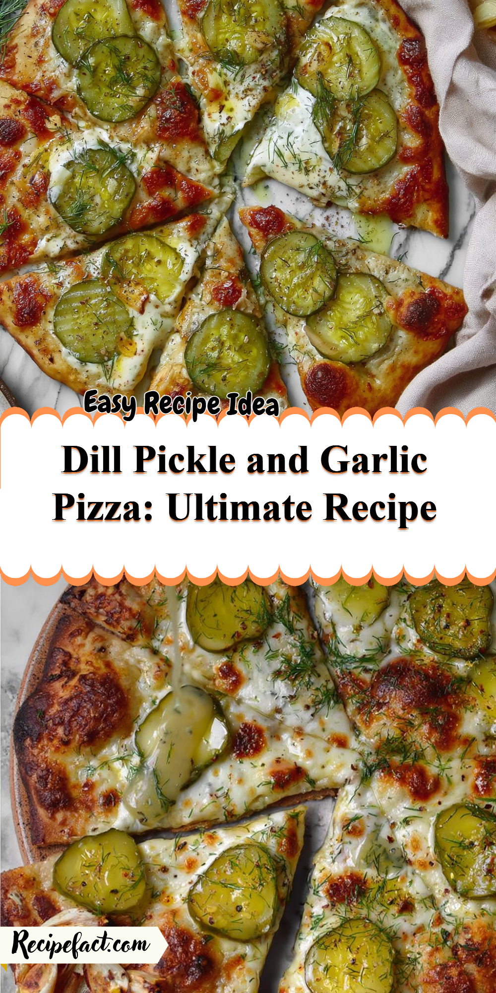 Dill Pickle and Garlic Pizza: Ultimate Recipe