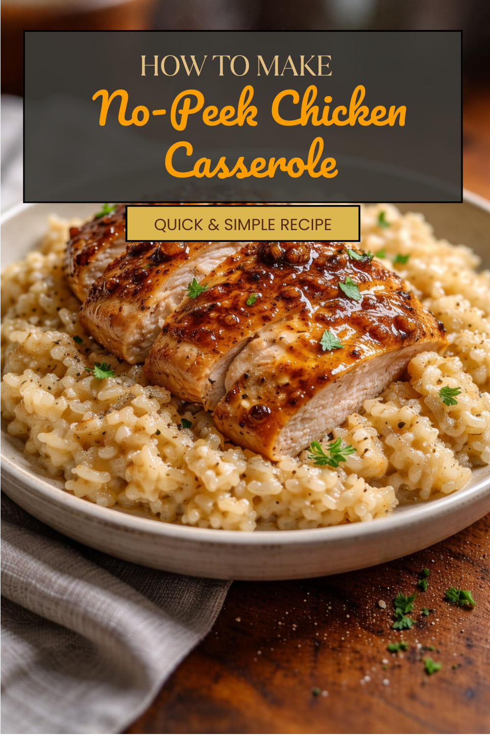 No-Peek Chicken Casserole