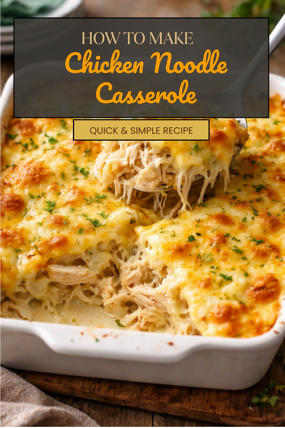 Chicken Noodle Casserole