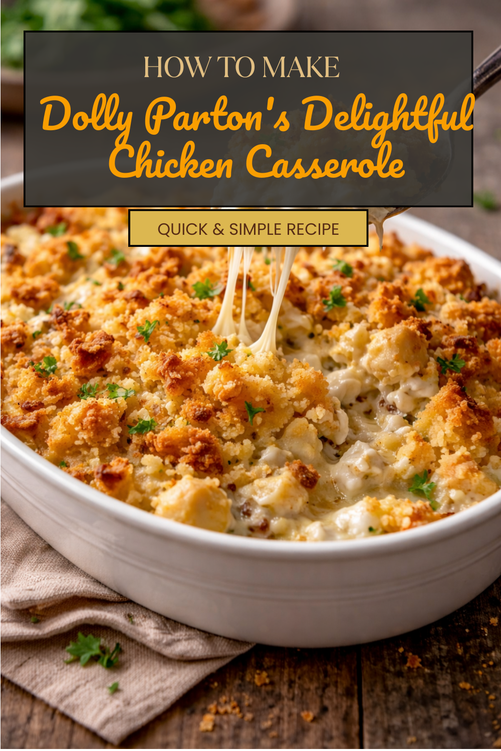 Dolly Parton's Delightful Chicken Casserole