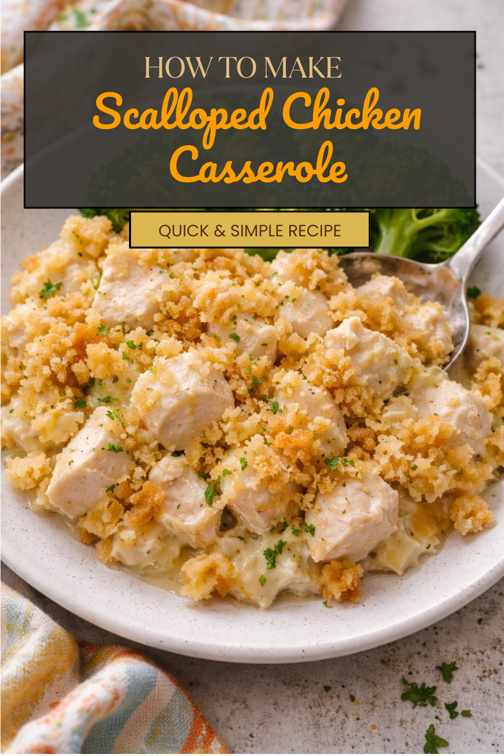 Scalloped Chicken Casserole