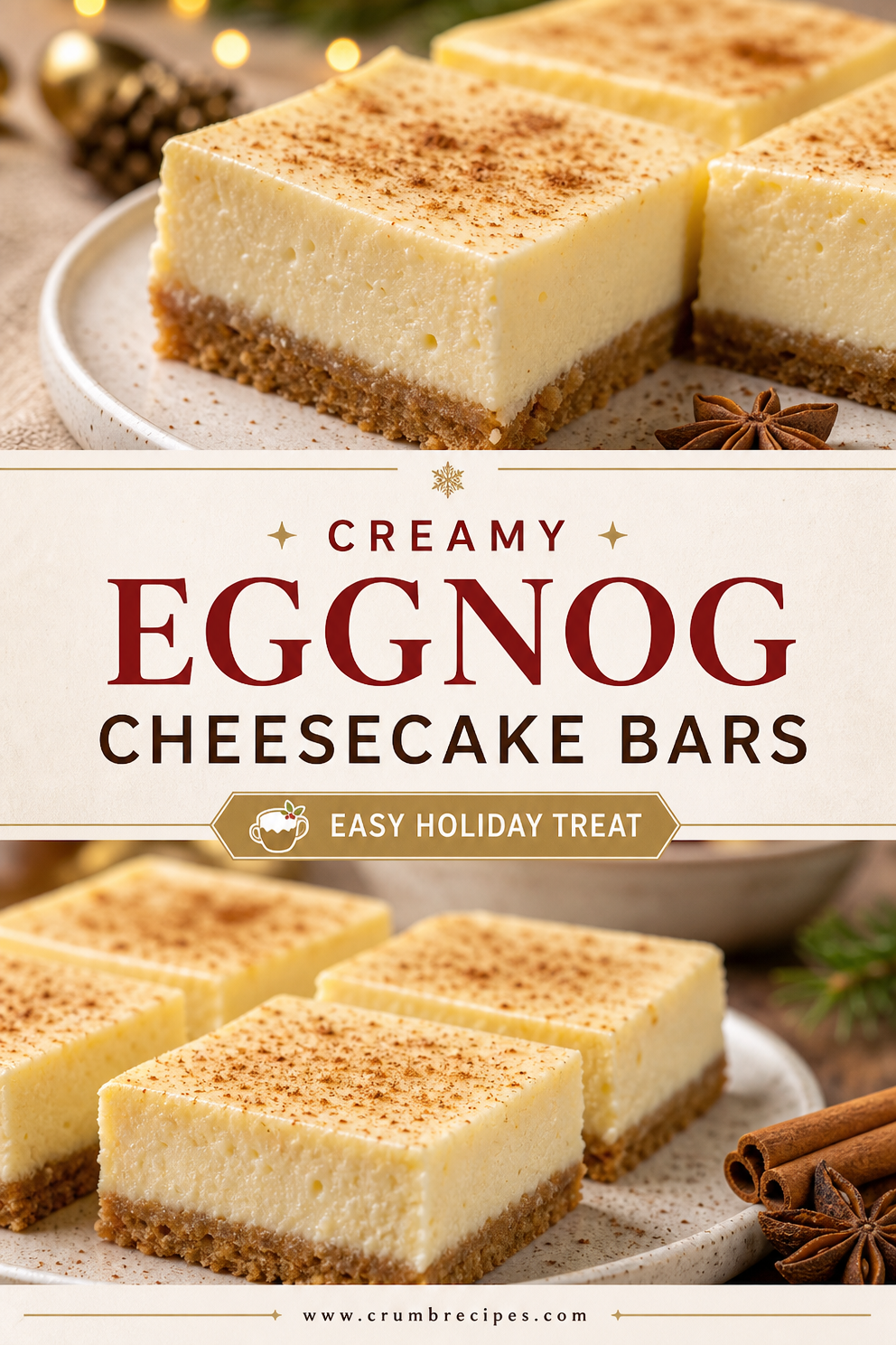 Eggnog Cheesecake Bars: Easy Holiday Treat