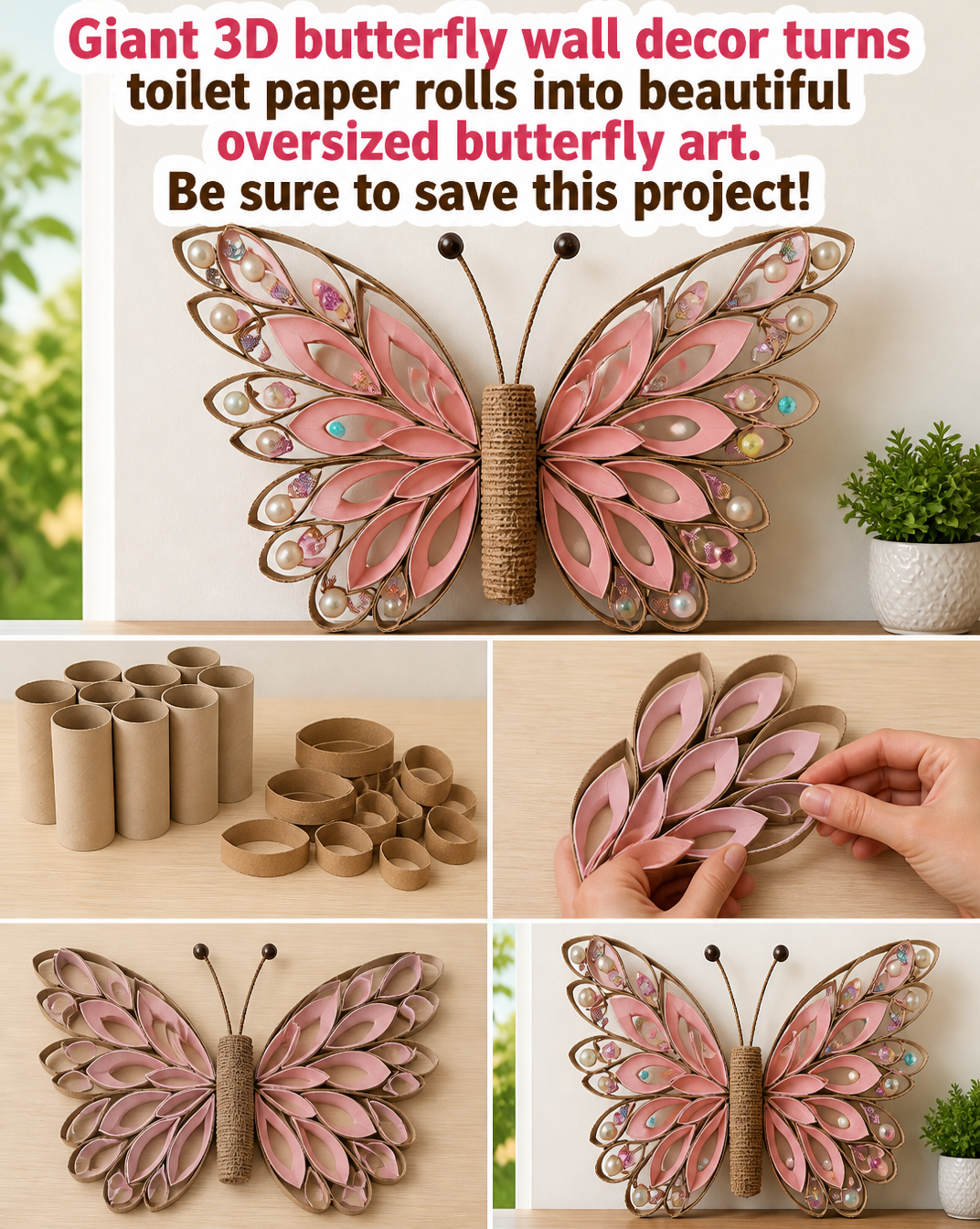 Giant 3D butterfly wall decor turns toilet paper rolls into beautiful oversized butterfly art. Be sure to save this project!
