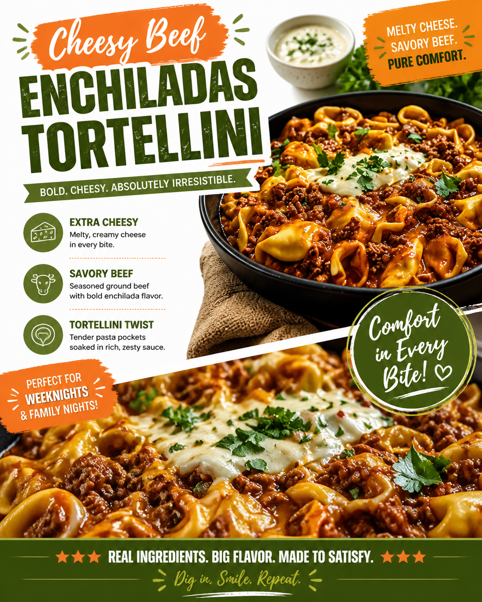 Cheesy Beef Enchiladas Tortellini