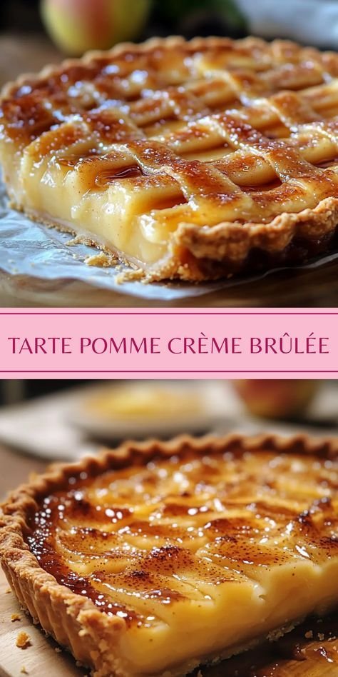 Tarte aux Pommes Façon Crème Brûlée : Un Délice à Chérir