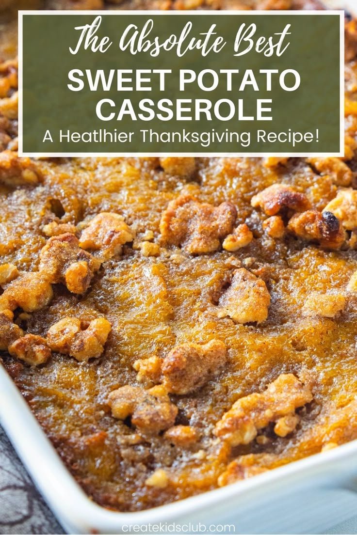 Sweet Potato Casserole: A Healthier Thanksgiving Recipe