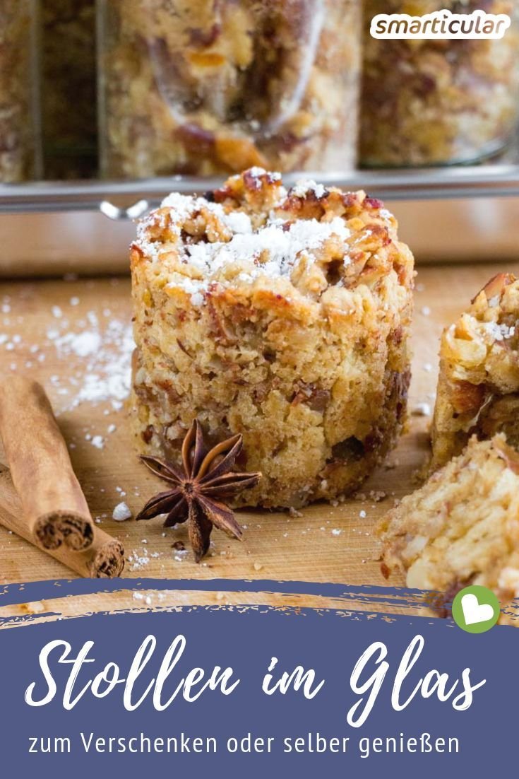 Christstollen im Glas - haltbar zum Verschenken und Genießen
