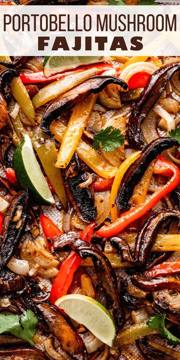 Portobello Mushroom Fajitas