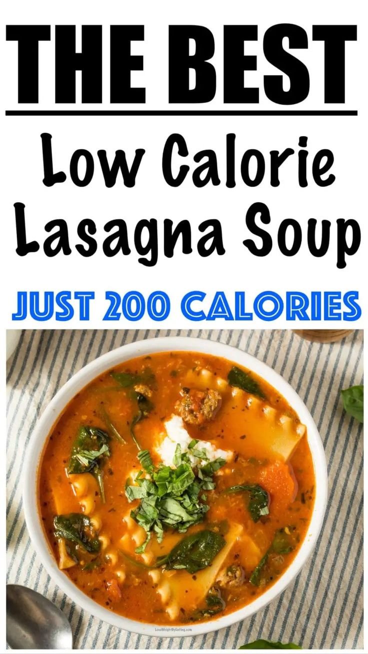 Low Calorie Lasagna Soup - Lose Weight By Eating