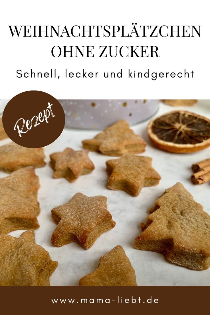 Weihnachtsplätzchen ohne Zucker: Schnell, lecker & kindgerecht