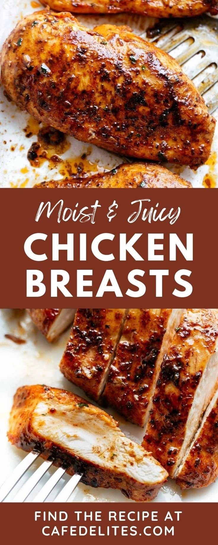 Moist & Juicy Chicken Breasts