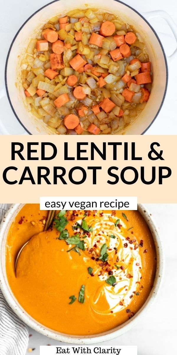 Carrot and Red Lentil Soup