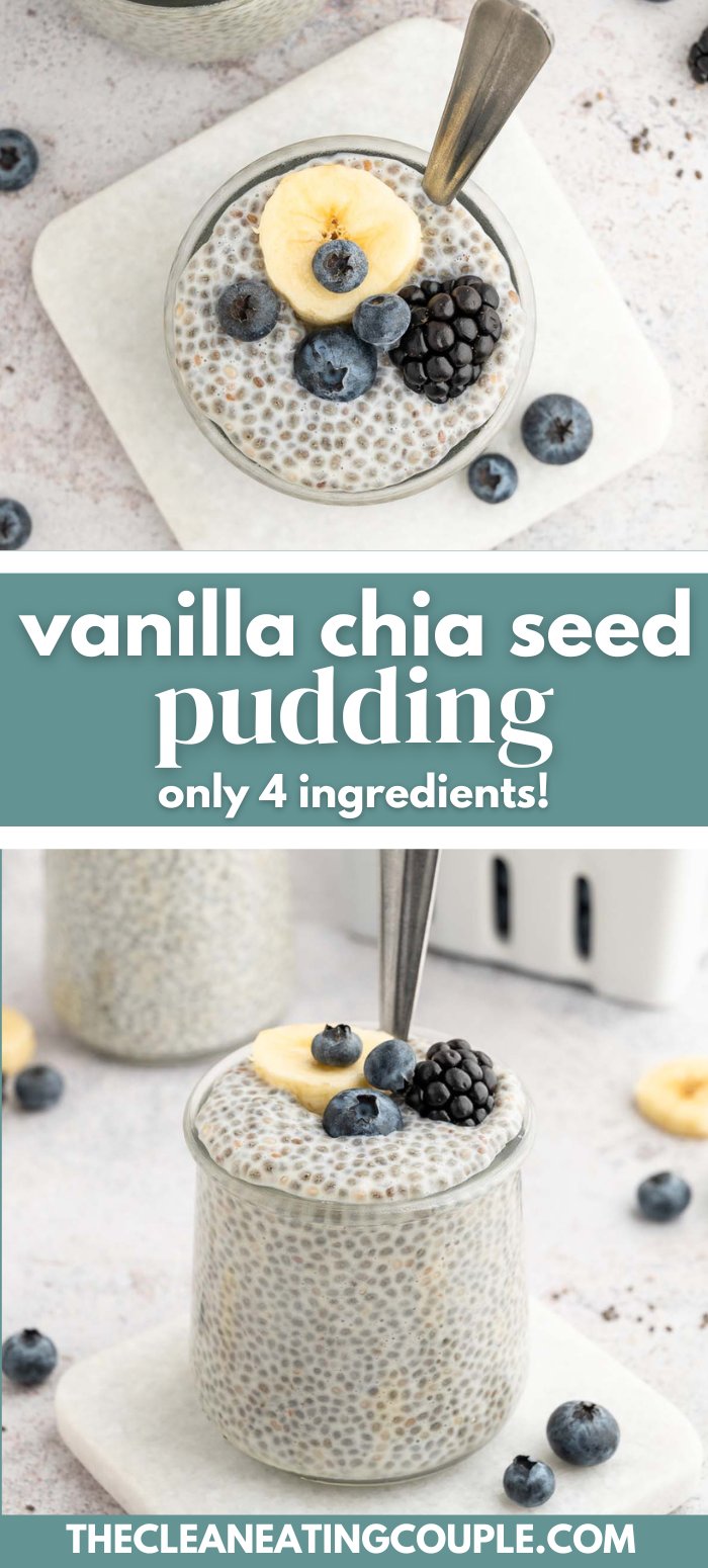 Vanilla Chia Seed Pudding Only 4 Ingredients!