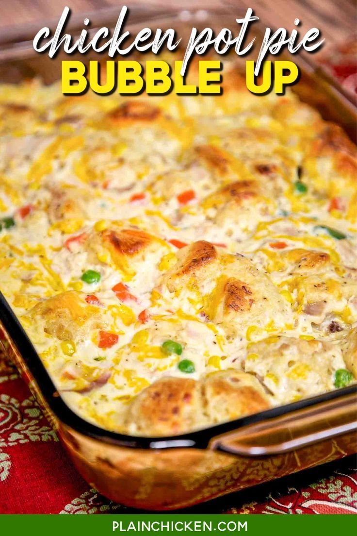 Chicken Pot Pie Bubble Up