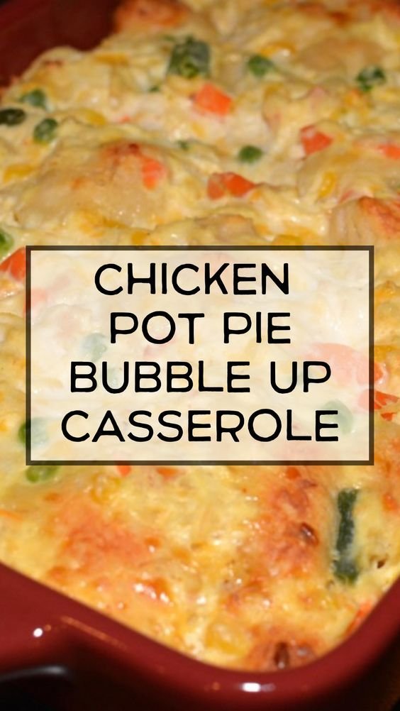 Quick and Delicious Chicken Pot Pie Bubble Up Casserole Recipe | Chicken pot pie casserole with potatoes, Chicken pot pie casserole with cream of chicken soup, Best chicken pot pie casserole