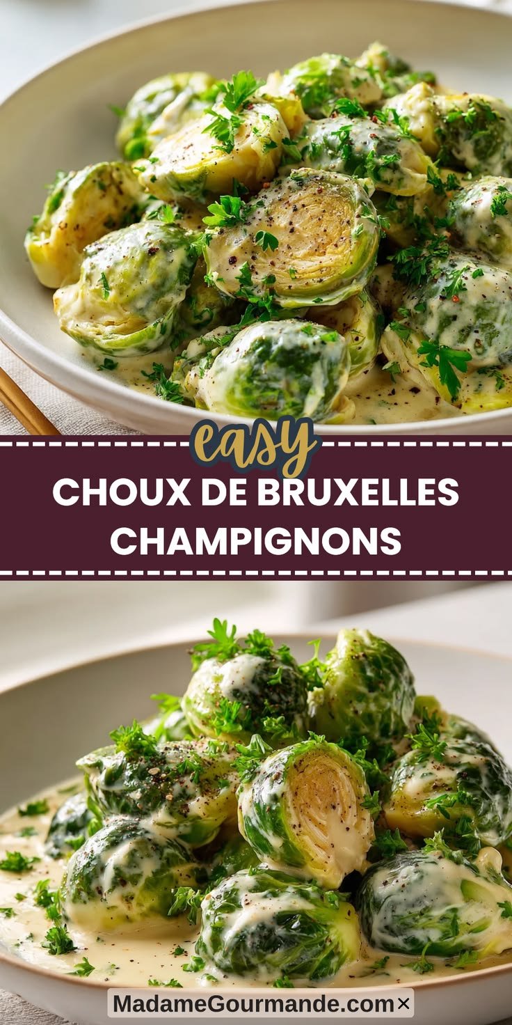 Choux de Bruxelles Maisons aux Champignons Crémeux