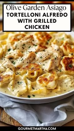 olive garden asiago tortelloni alfredo with grilled chicken