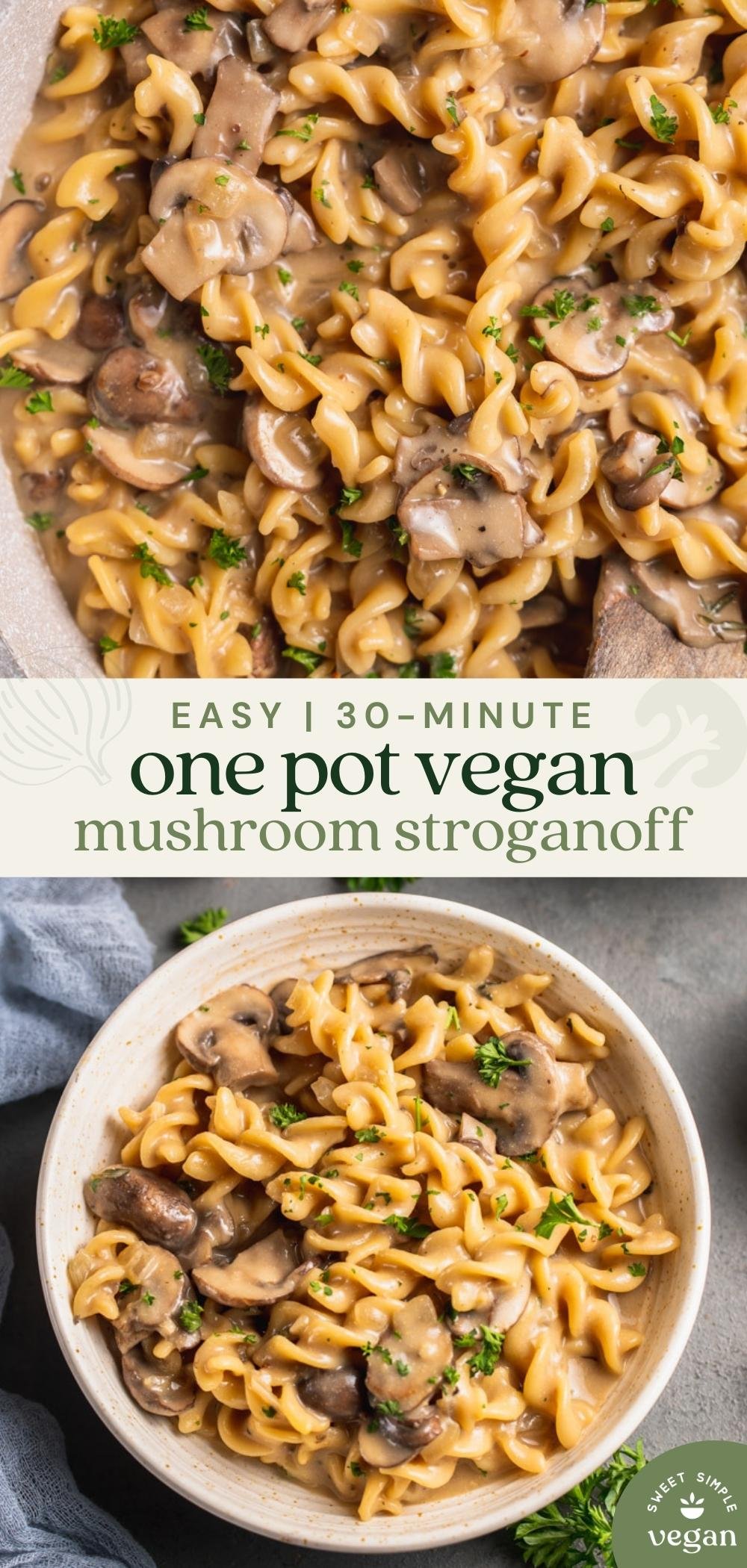 One Pot Vegan Mushroom Stroganoff (30-Minutes)