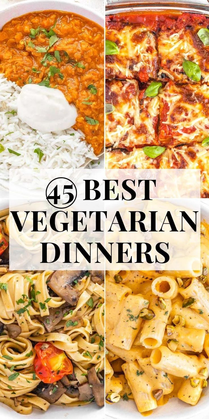 45 Easy Vegetarian Dinner Recipes for a Balanced Diet | Easy vegetarian main dishes, Vegetarian supper recipes, Dinner recipes easy vegetarian healthy food