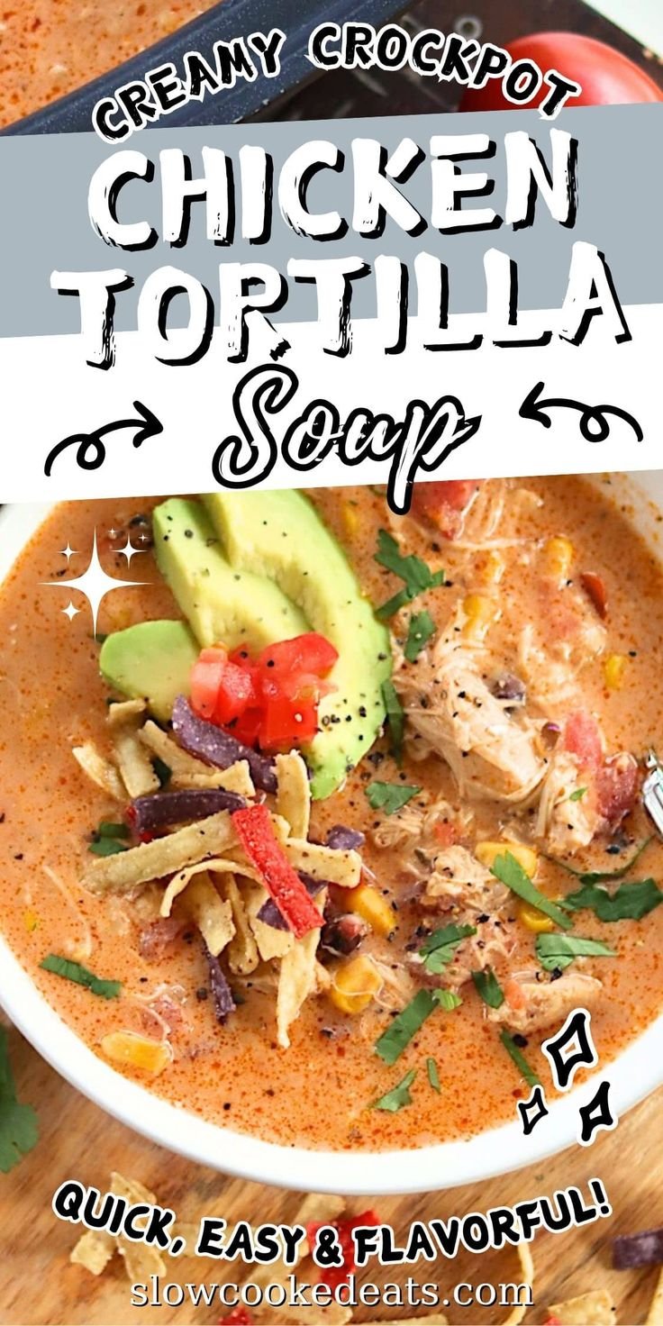 Creamy Chicken Tortilla Soup in Crock Pot