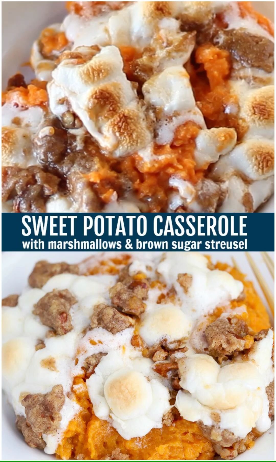 Sweet Potato Casserole with Marshmallows & Brown Sugar Streusel