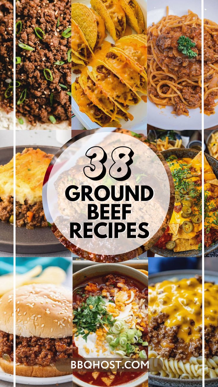 38 Ground Beef Recipes for Simple and Satisfying Family Dinners