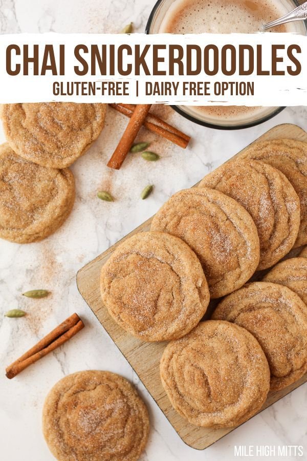 Chai Snickerdoodles (gluten-free, dairy-free option)
