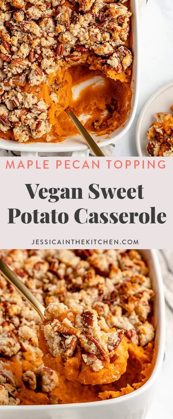 Vegan Sweet Potato Casserole with Maple Pecan Topping