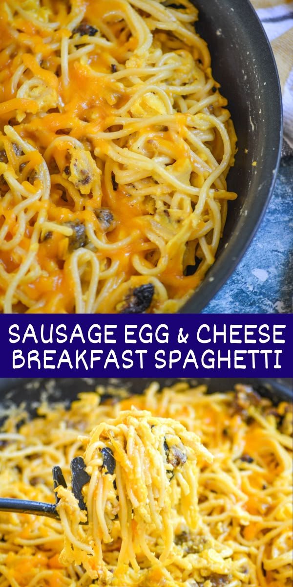 Sausage Egg & Cheese Breakfast Spaghetti - 4 Sons 'R' Us