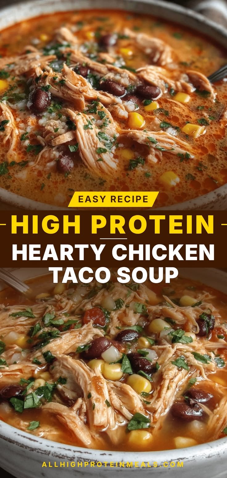 High Protein Chicken Taco Soup Recipe with 35g Protein for Easy Comfort Meals