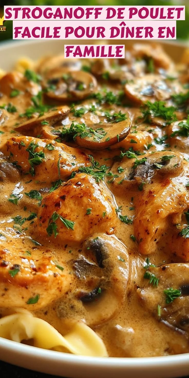 Stroganoff de Poulet Facile Pour Dîner En Famille
