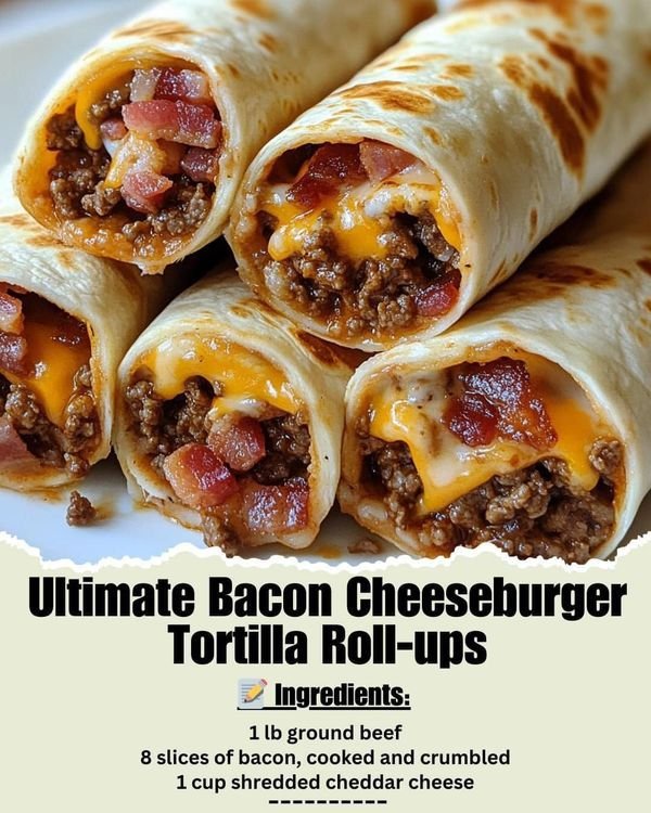 Ultimate Bacon Cheeseburger Tortilla Roll-ups