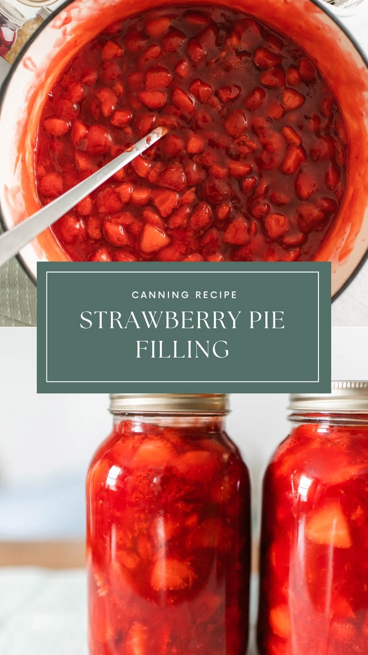 Canning Strawberry Pie Filling