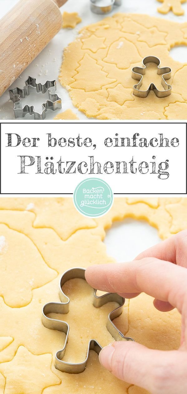 Der beste Plätzchenteig (Grundrezept) | Backen macht glücklich