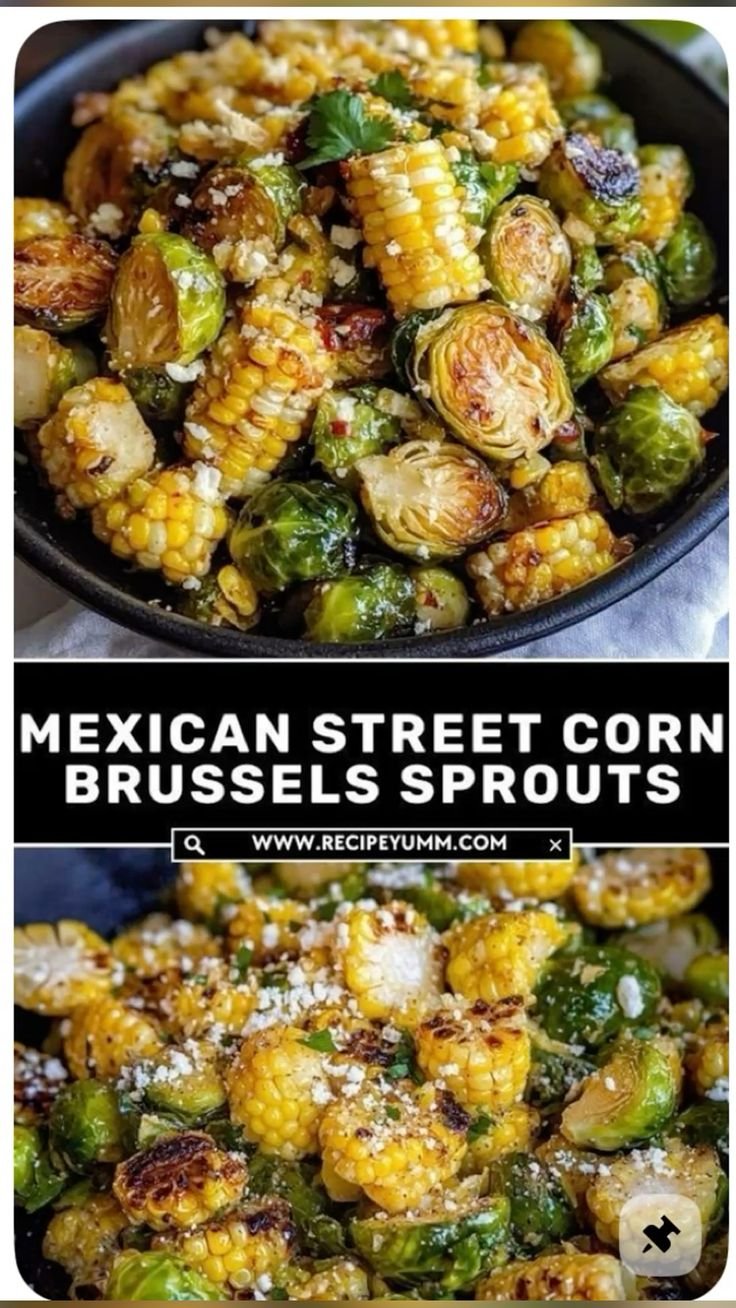 Delicious Mexican Street Corn Brussels Sprouts