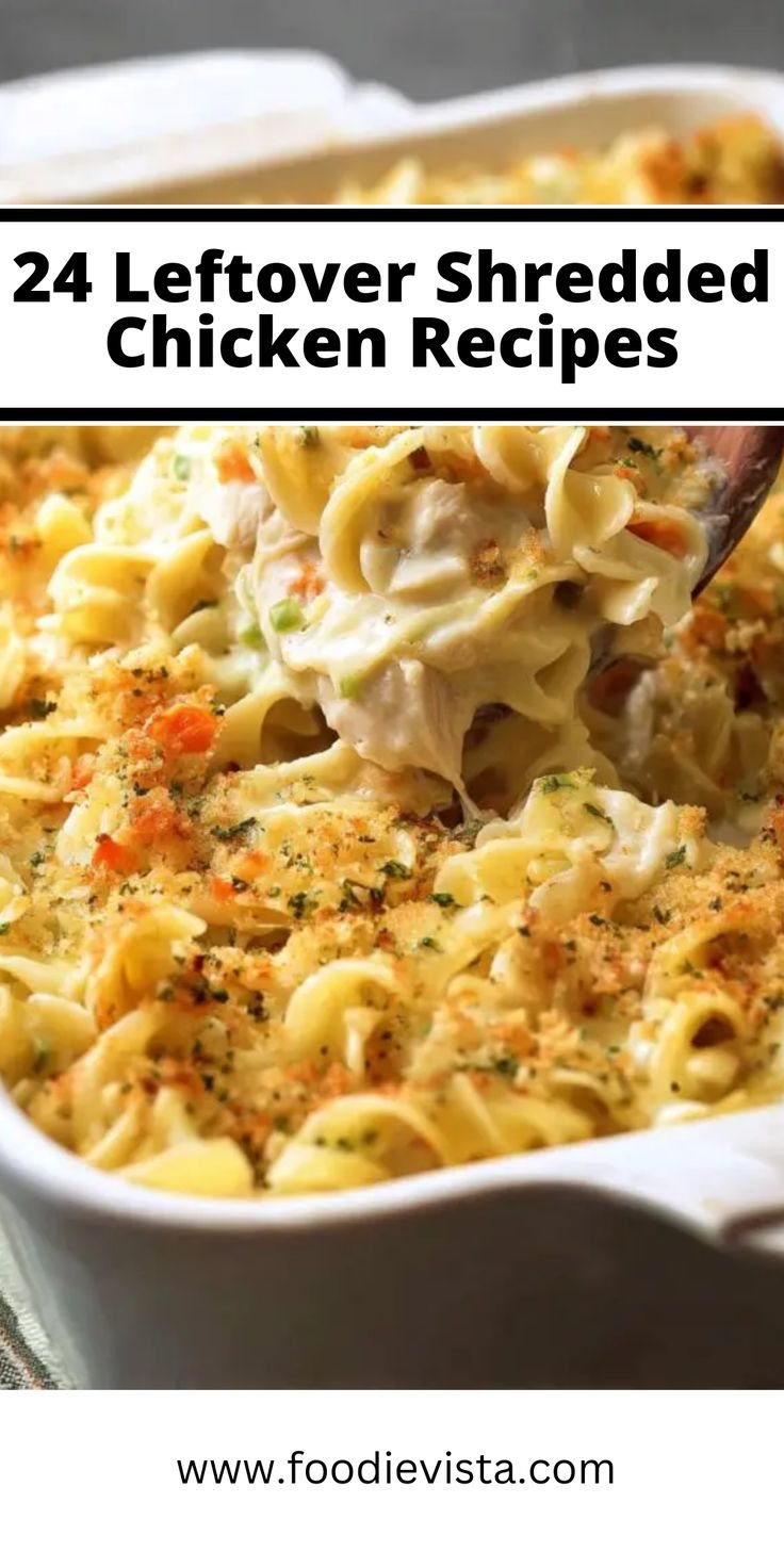 24 Leftover Shredded Chicken Recipes