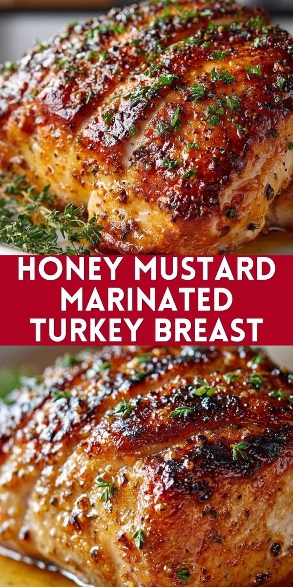 Honey Mustard Marinated Turkey Breast