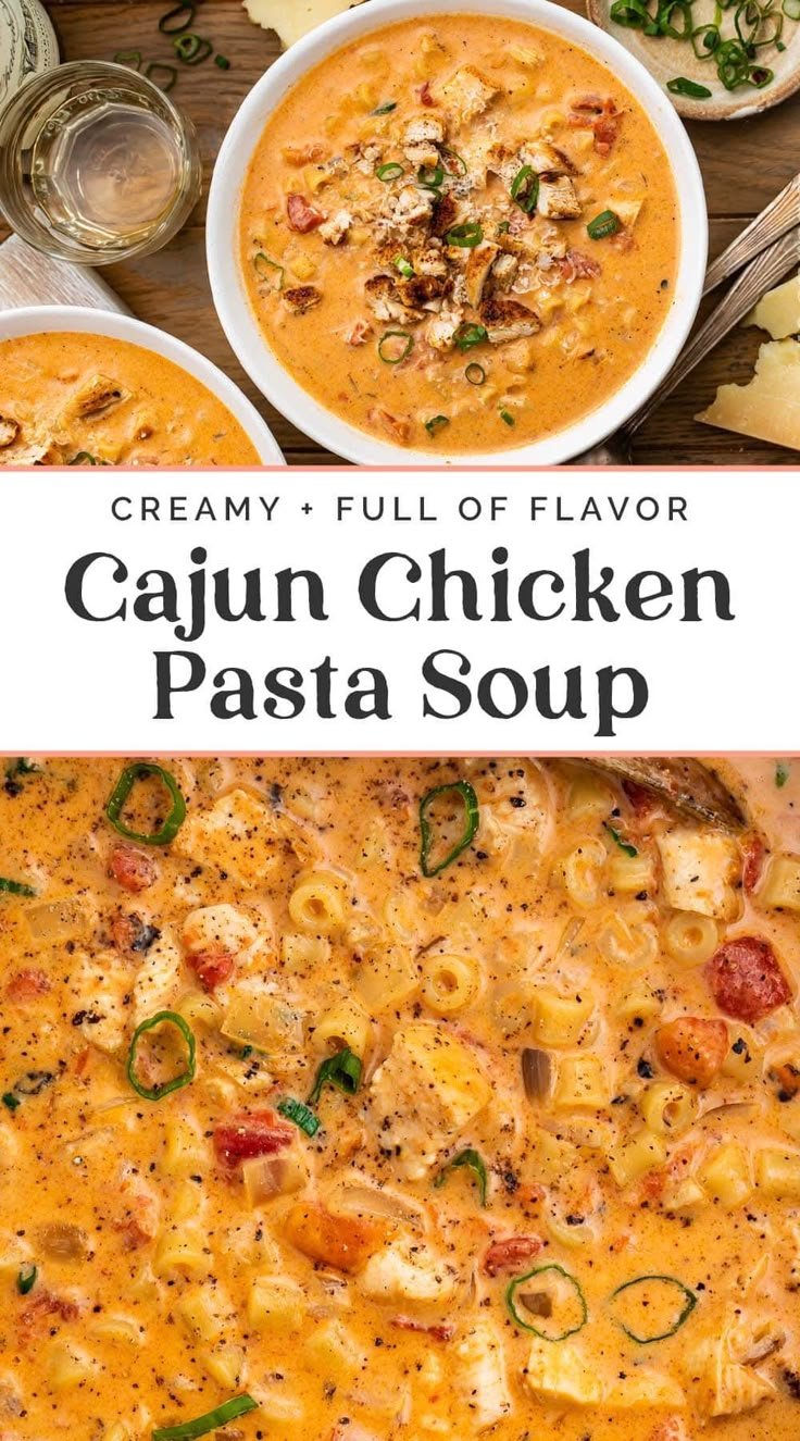 Creamy Cajun Chicken Pasta Soup