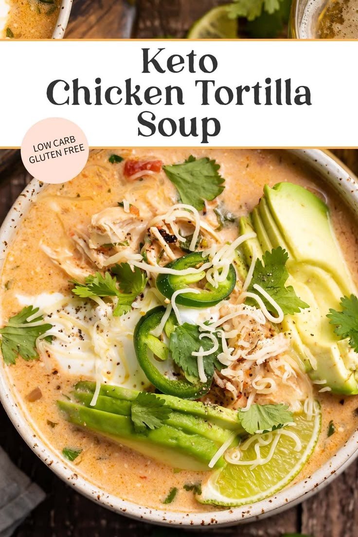 Keto Chicken Tortilla Soup