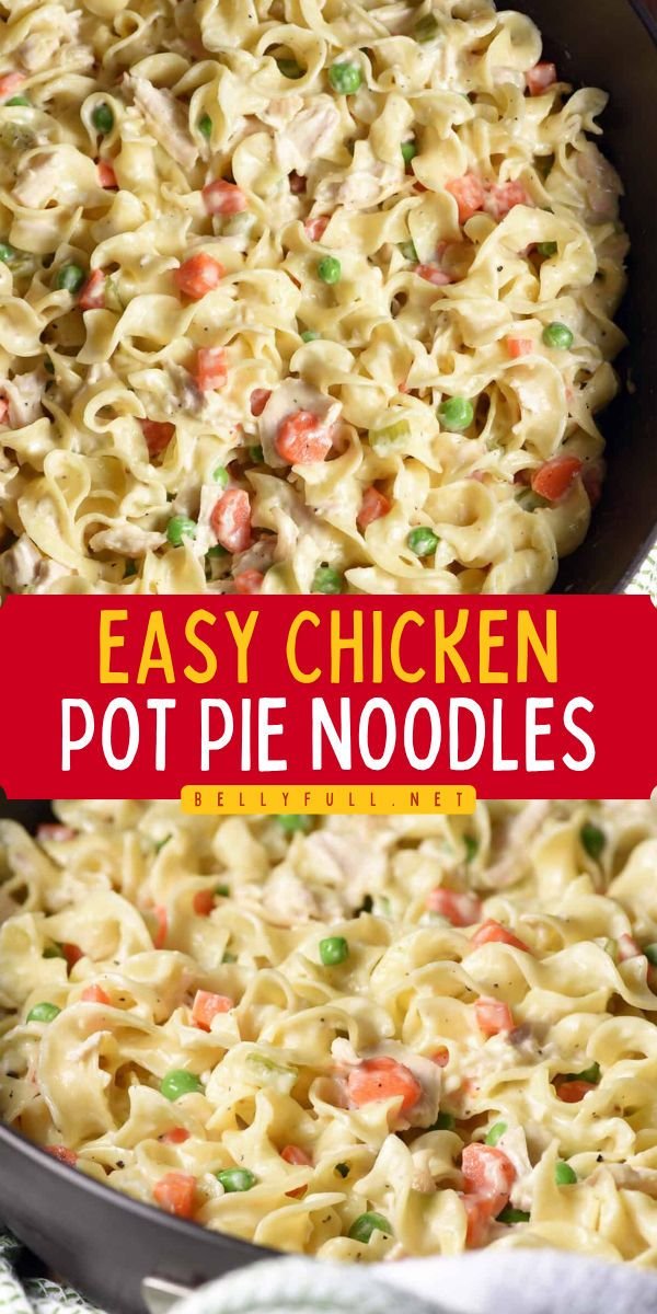 Creamy Chicken Pot Pie Noodles