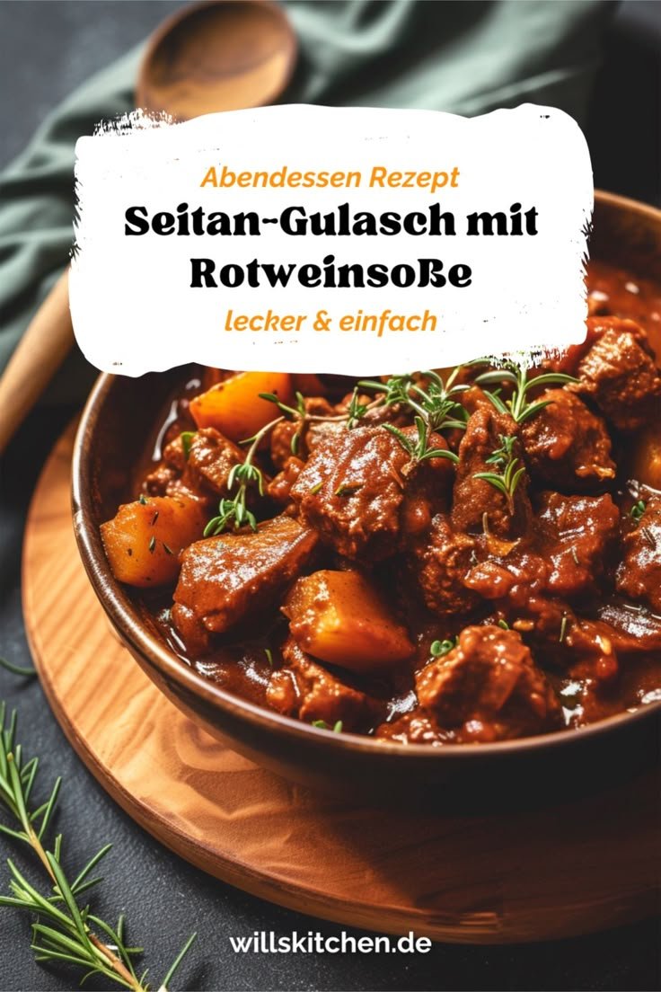 Seitan-Gulasch in Rotweinsoße | Herzhaftes Abendessen