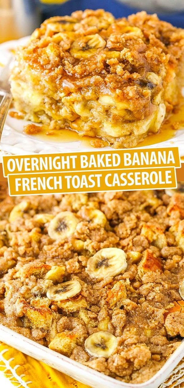 Overnight Banana French Toast Casserole