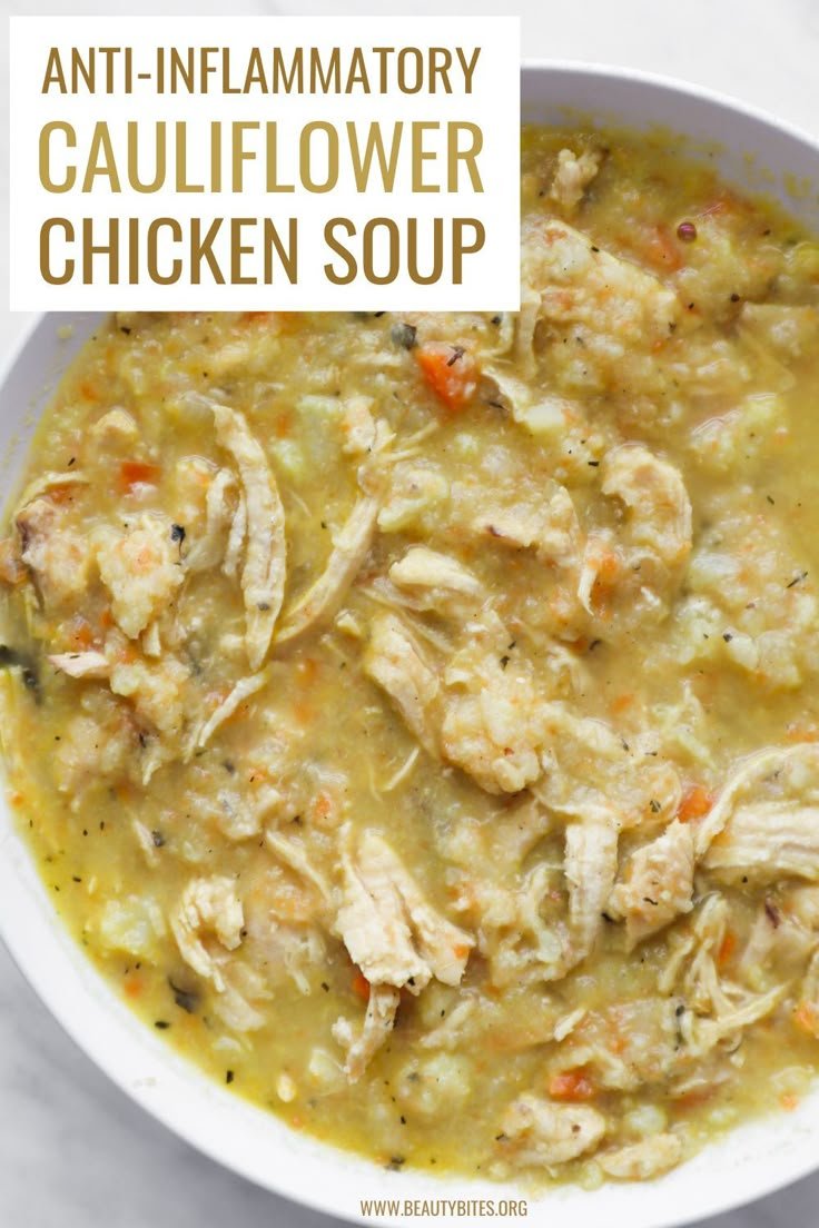 30-Minute Cauliflower Chicken Soup | Easy Anti-Inflammatory Recipe - Beauty Bites